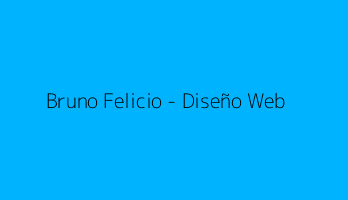Bruno Felicio - Diseño Web